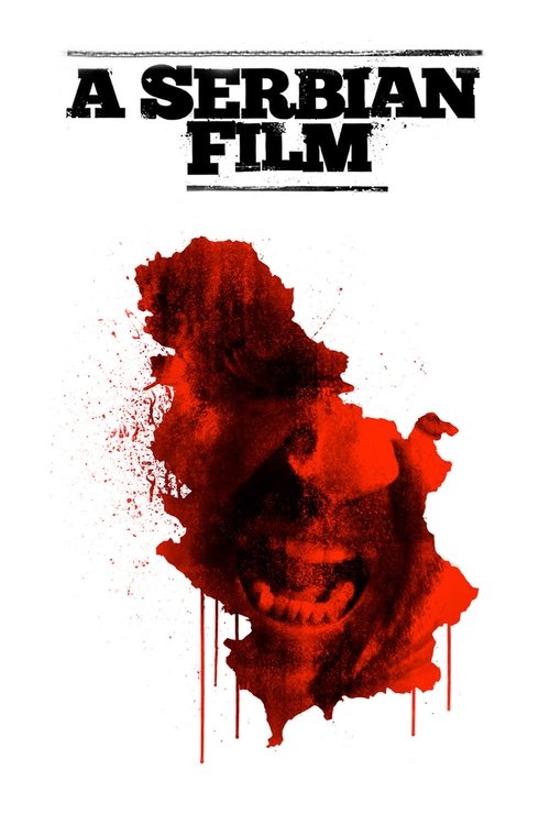 Bir Sırp Filmi (2010)