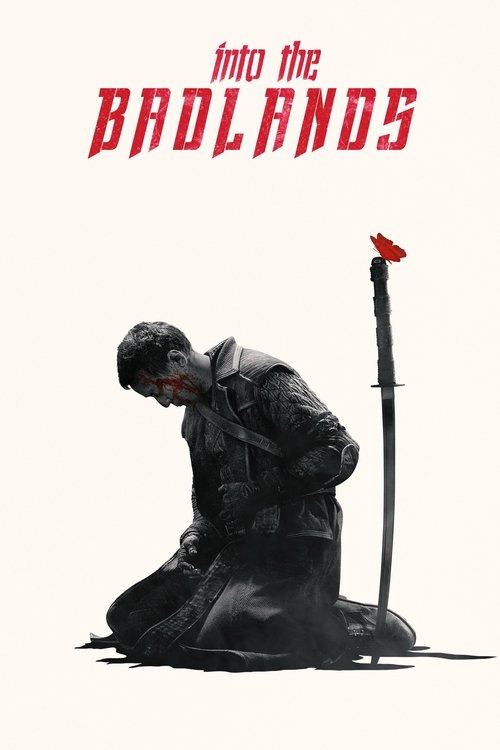 Into the Badlands (2015)