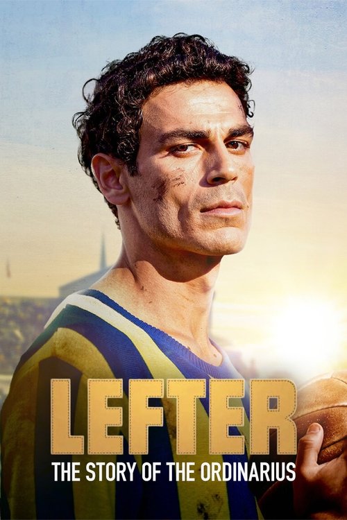 Lefter: Bir Ordinaryüs Hikayesi (2025)